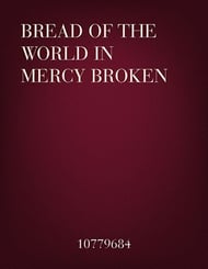 Bread of the World In Mercy Broken Organ sheet music cover Thumbnail